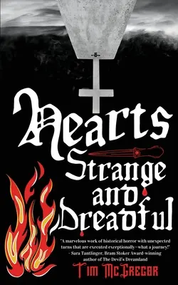 Cœurs étranges et redoutables - Hearts Strange and Dreadful