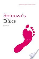 L'éthique de Spinoza - Un guide philosophique d'Edimbourg - Spinoza's Ethics - An Edinburgh Philosophical Guide