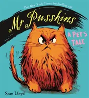 M. Pusskins : L'histoire d'un animal de compagnie - L'histoire d'un animal de compagnie - Mr Pusskins: A Pet's Tale - A Pet's Tale