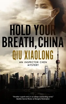 Retenez votre souffle, Chine - Hold Your Breath, China