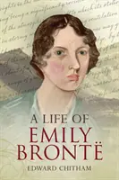 Une vie d'Emily Bront - A Life of Emily Bront