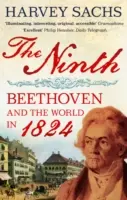 Neuvième - Beethoven et le monde en 1824 - Ninth - Beethoven and the World in 1824