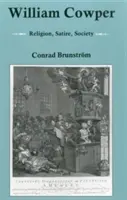 William Cowper : Religion, satire, société - William Cowper: Religion, Satire, Society