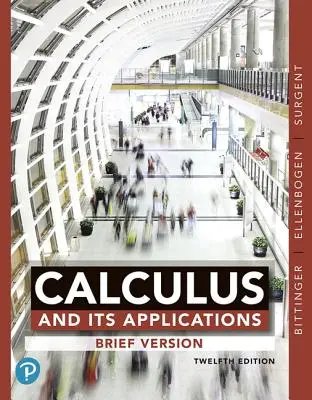 Calculus and Its Applications : Version abrégée - Calculus and Its Applications: Brief Version