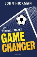 Essais de football : Changer le cours des choses - Football Trials: Game Changer