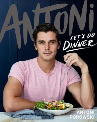 Antoni : Dînons ensemble - Antoni: Let's Do Dinner