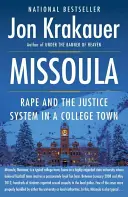 Missoula : Le viol et le système judiciaire dans une ville universitaire - Missoula: Rape and the Justice System in a College Town