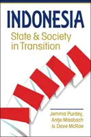 Indonésie - État et société en transition - Indonesia - State and Society in Transition