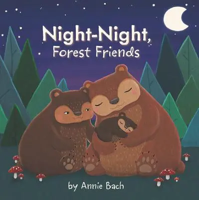 Nuit, amis de la forêt - Night-Night, Forest Friends
