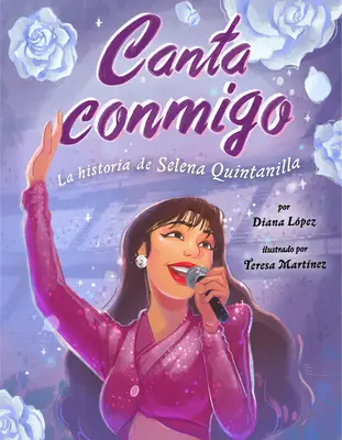 Canta Conmigo : L'histoire de Selena Quintanilla - Canta Conmigo: La Historia de Selena Quintanilla