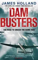 Dam Busters - La course aux barrages, 1943 - Dam Busters - The Race to Smash the Dams, 1943