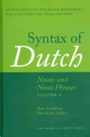 Syntaxe du Néerlandais : Noms et locutions nominales - Volume 2 - Syntax of Dutch: Nouns and Noun Phrases - Volume 2