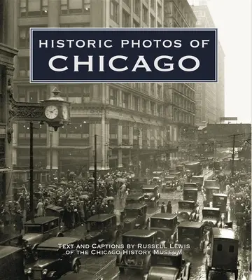 Photos historiques de Chicago - Historic Photos of Chicago