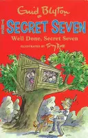Secret Seven : Well Done, Secret Seven - Livre 3 - Secret Seven: Well Done, Secret Seven - Book 3
