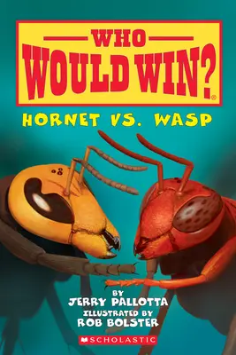 Frelon vs. Guêpe (Qui gagnerait ?), 10 - Hornet vs. Wasp (Who Would Win?), 10