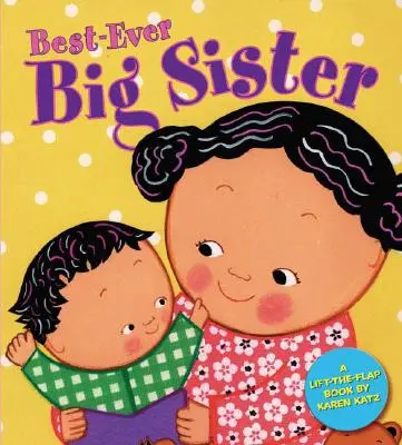 La meilleure des grandes sœurs - Best-Ever Big Sister