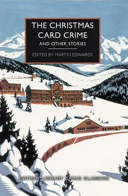 Le crime de la carte de Noël et autres histoires - The Christmas Card Crime and Other Stories