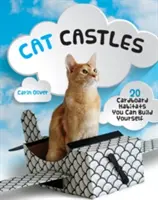 Châteaux pour chats : 20 habitats en carton à construire soi-même - Cat Castles: 20 Cardboard Habitats You Can Build Yourself