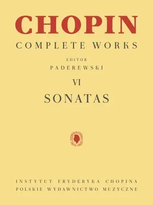 Sonates : Chopin Complete Works Vol. VI - Sonatas: Chopin Complete Works Vol. VI