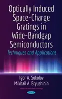 Réseaux de charges spatiales induits optiquement dans les semi-conducteurs à large bande interdite - Techniques et applications - Optically Induced Space-Charge Gratings in Wide-Bandgap Semiconductors - Techniques & Applications