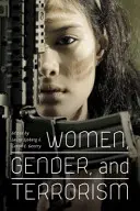 Femmes, genre et terrorisme - Women, Gender, and Terrorism