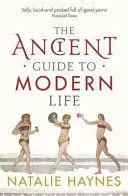 Guide antique de la vie moderne - Ancient Guide to Modern Life