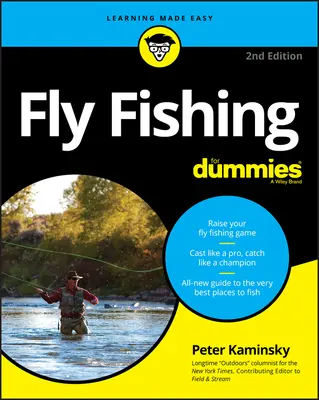 La pêche à la mouche pour les nuls - Fly Fishing for Dummies