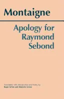 Apologie de Raymond Sebond - Apology for Raymond Sebond