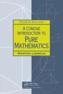 Une introduction concise aux mathématiques pures - A Concise Introduction to Pure Mathematics
