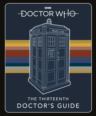 Guide du 13e docteur de Doctor Who - Doctor Who 13th Doctors Guide Handbook