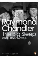 Le Grand Sommeil et autres romans - Big Sleep and Other Novels