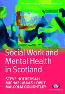 Travail social et santé mentale en Écosse - Social Work and Mental Health in Scotland