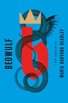 Beowulf : Une nouvelle traduction - Beowulf: A New Translation