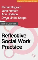 La pratique réflexive du travail social - Reflective Social Work Practice