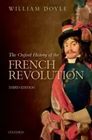L'Histoire d'Oxford de la Révolution française : Troisième édition - The Oxford History of the French Revolution: Third Edition