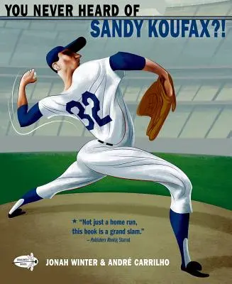 Vous n'avez jamais entendu parler de Sandy Koufax ? - You Never Heard of Sandy Koufax?!