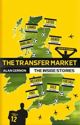 Le marché des transferts : Les histoires de l'intérieur - The Transfer Market: The Inside Stories