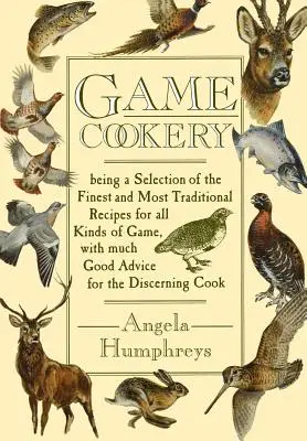 Cuisine du gibier - Game Cookery