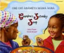 La soupe du samedi de grand-mère en yoruba et en anglais - Grandma's Saturday Soup in Yoruba and English