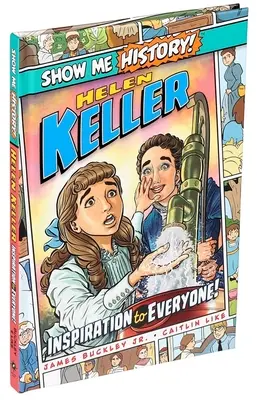 Helen Keller : une source d'inspiration pour tous ! - Helen Keller: Inspiration to Everyone!