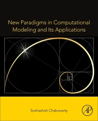 Nouveaux paradigmes dans la modélisation informatique et ses applications - New Paradigms in Computational Modeling and Its Applications