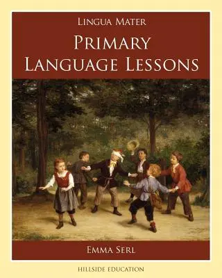 Leçons de langue primaire - Primary Language Lessons