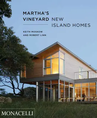 Martha's Vineyard : Les nouvelles maisons de l'île - Martha's Vineyard: New Island Homes
