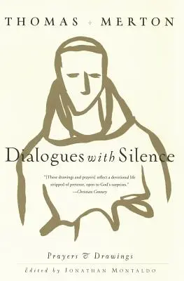 Dialogues avec le silence : Prières et dessins - Dialogues with Silence: Prayers & Drawings