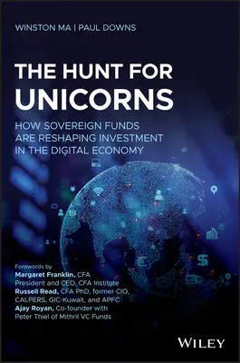 La chasse aux licornes : Comment les fonds souverains remodèlent l'investissement dans l'économie numérique - The Hunt for Unicorns: How Sovereign Funds Are Reshaping Investment in the Digital Economy