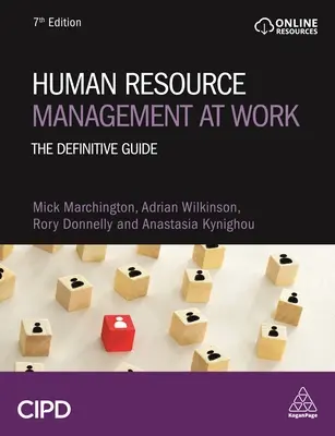 La gestion des ressources humaines au travail : Le guide définitif - Human Resource Management at Work: The Definitive Guide