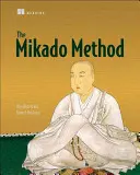 La méthode Mikado - The Mikado Method