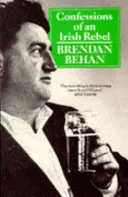 Confessions d'un rebelle irlandais - Confessions Of An Irish Rebel