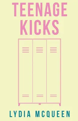 Les coups de pied de l'adolescence - Teenage Kicks