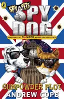 Le chien espion : Le complot de la poudre, 12 - Spy Dog: Gunpowder Plot, 12